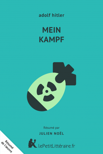 Résumé du livre :  Mein Kampf